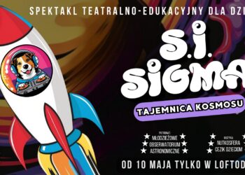 Spektakl „S.I. Sigma – Tajemnica Kosmosu” już 7.12. w LOFToDANCE w Krakowie