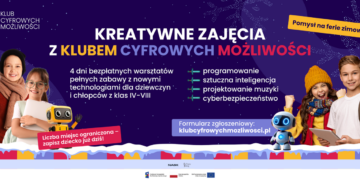Ferie z Klubem Cyfrowych Możliwości – ruszyły zapisy