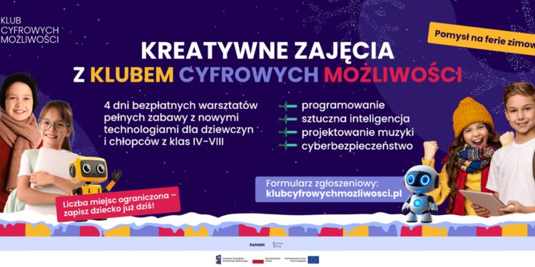 Ferie z Klubem Cyfrowych Możliwości – ruszyły zapisy